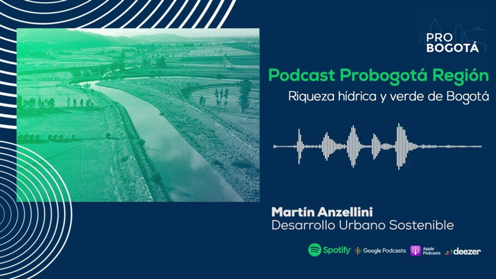 Podcast Probogotá| Episodio 9 | Riqueza hídrica y verde de Bogotá