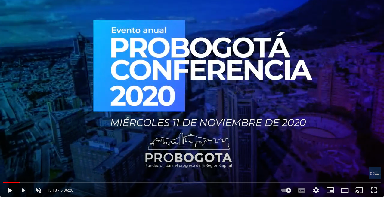 (PARTE 2) EVENTO ANUAL PROBOGOTÁ: HACIA UNA ESTRATEGIA EFECTIVA DE REACTIVACIÓN ECONÓMICA