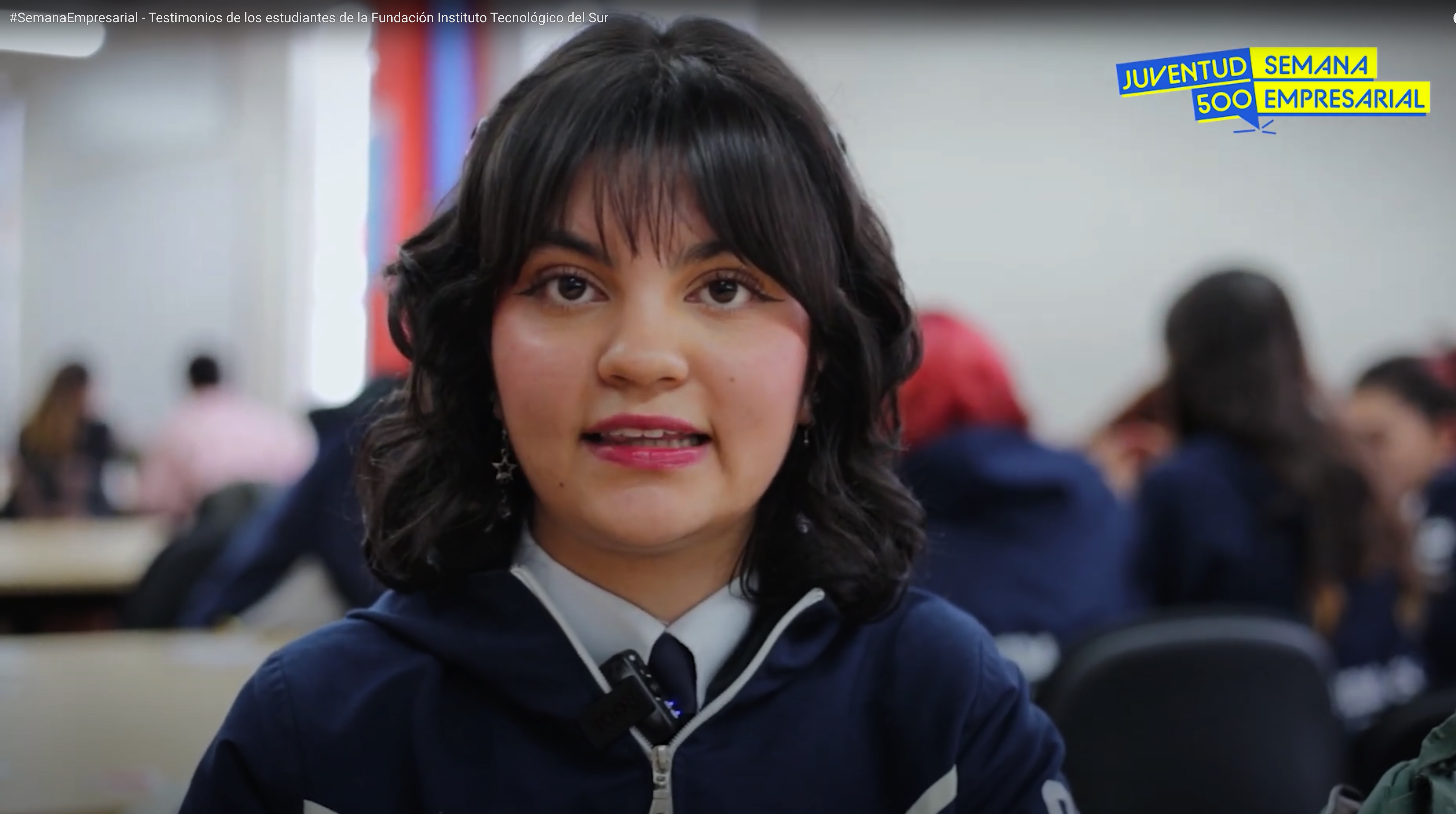 Semana Empresarial – Testimonios de los estudiantes de la Fundación Instituto Tecnológico del Sur