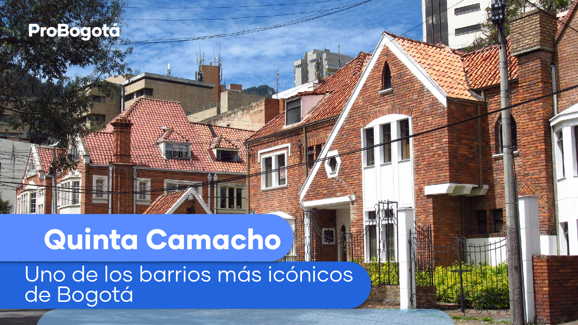 Camine le Cuento los secretos de Quinta Camacho, uno de los barrios más icónicos de Bogotá