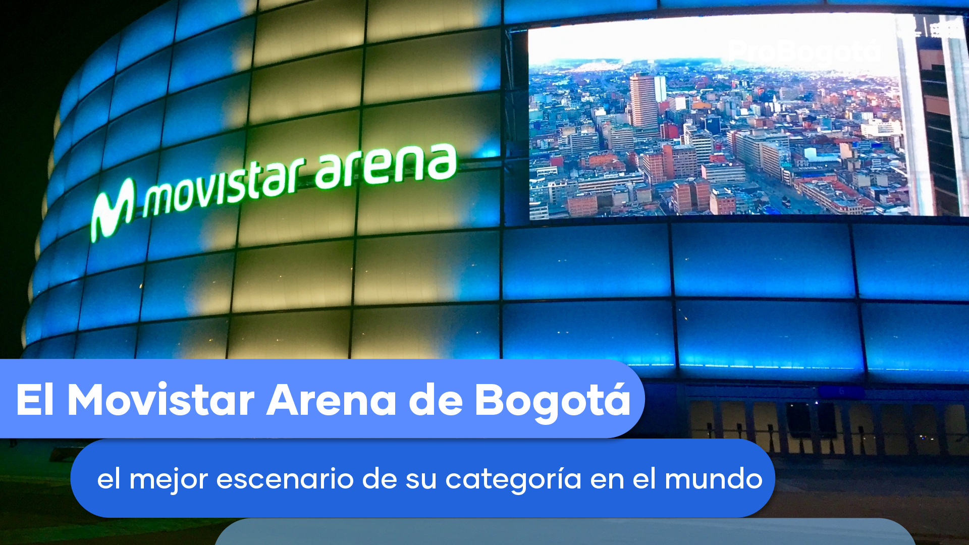 Camine le Cuento sobre el Movistar Arena de Bogotá, el mejor escenario de su categoría en el mundo
