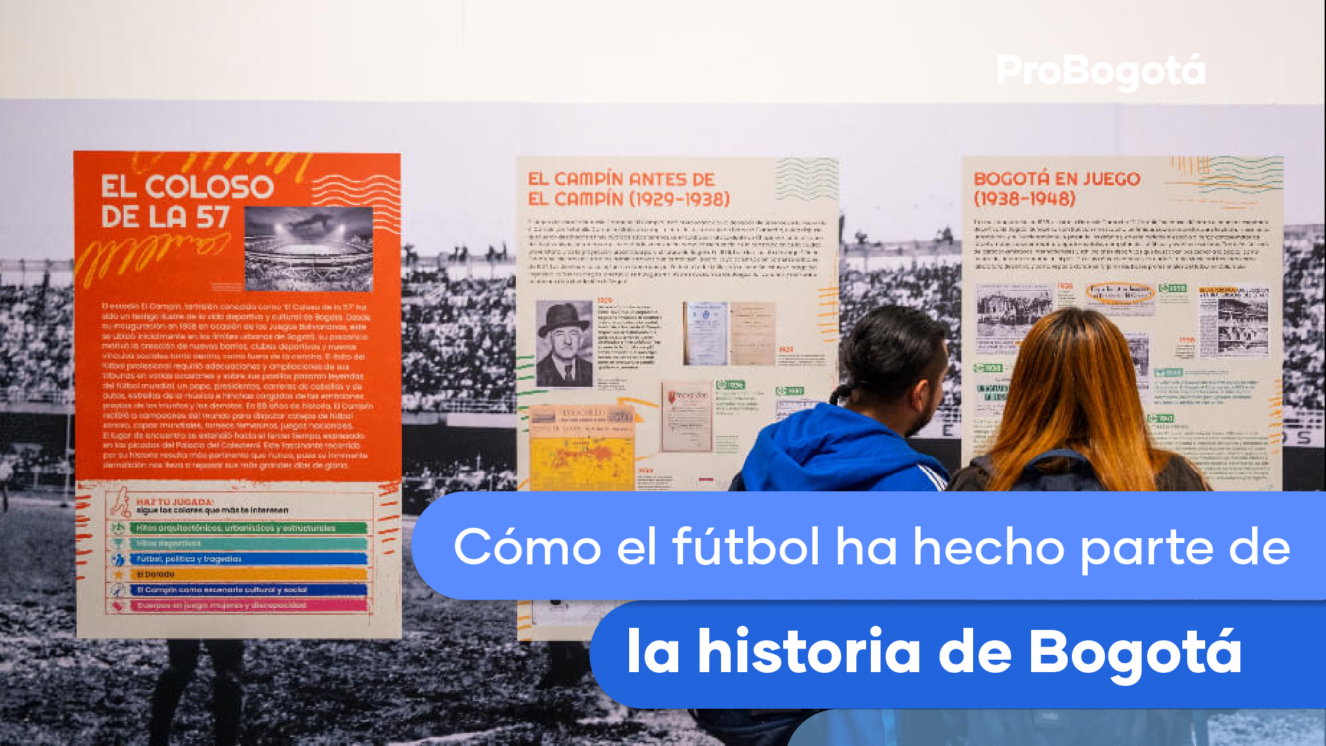 Camine le Cuento sobre cómo el fútbol ha hecho parte de la historia de Bogotá